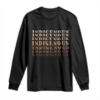 Native American Heritage Indigenous Peoples Heritage Long Sleeve Shirt - Wonder Print Shop