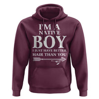 I Am A Native Boy I Just Have Better Hair Than You Hoodie Indian American Arrow - Wonder Print Shop