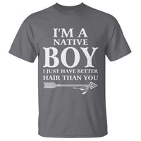 I Am A Native Boy I Just Have Better Hair Than You T Shirt Indian American Arrow - Wonder Print Shop