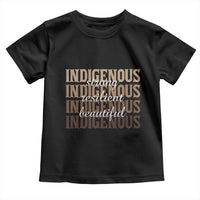 Proud Native American Indigenous Strong Resilient Beautiful Toddler T Shirt - Wonder Print Shop