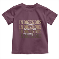Proud Native American Indigenous Strong Resilient Beautiful Toddler T Shirt - Wonder Print Shop