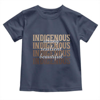 Proud Native American Indigenous Strong Resilient Beautiful Toddler T Shirt - Wonder Print Shop