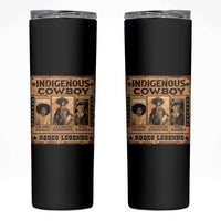 Native American Cowboy Rodeo Legends Skinny Tumbler Vintage Western Country Cowboy - Wonder Print Shop