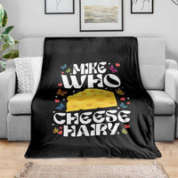 Funny Mike Who Cheese Hairy Throw Blanket Inappropriate Adult Humor - Wonder Print Shop