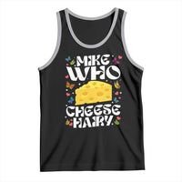 Funny Mike Who Cheese Hairy Tank Top Inappropriate Adult Humor - Wonder Print Shop