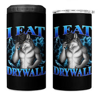 I Eat Drywall Funny Alpha Wolf 4 in 1 Can Cooler Tumbler Stupid Brainrot Meme Edging Werewolf Boootleg Graphic