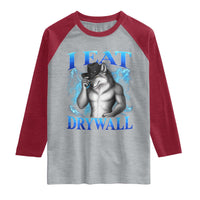 I Eat Drywall Funny Alpha Wolf Raglan Shirt Stupid Brainrot Meme Edging Werewolf Boootleg Graphic