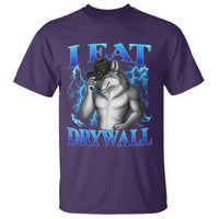 I Eat Drywall Funny Alpha Wolf T Shirt Stupid Brainrot Meme Edging Werewolf Boootleg Graphic