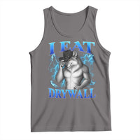 I Eat Drywall Funny Alpha Wolf Tank Top Stupid Brainrot Meme Edging Werewolf Boootleg Graphic