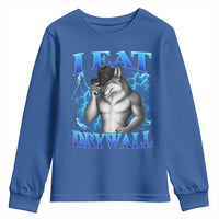 I Eat Drywall Funny Alpha Wolf Youth Sweatshirt Stupid Brainrot Meme Edging Werewolf Boootleg Graphic