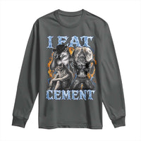 I Eat Cement Funny Alpha Wolf Meme Long Sleeve Shirt Stupid Brainrot Meme Edging Werewolf Boootleg Graphic
