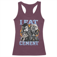 I Eat Cement Funny Alpha Wolf Meme Racerback Tank Top Stupid Brainrot Meme Edging Werewolf Boootleg Graphic