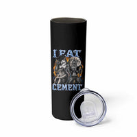 I Eat Cement Funny Alpha Wolf Meme Skinny Tumbler Stupid Brainrot Meme Edging Werewolf Boootleg Graphic