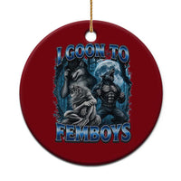 I Goon to Femboys Funny Edging Alpha Wolf Ceramic Ornament Stupid Brainrot Meme