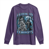 I Goon to Femboys Funny Edging Alpha Wolf Long Sleeve Shirt Stupid Brainrot Meme