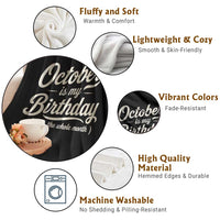 October Is My Birthday Yes The Whole Month Throw Blanket Funny October Bday Month Gifts