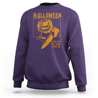 Funny Halloween Sweatshirt A Real Man Will Chase After You Pumpkin Knife Murderer - Wonder Print Shop