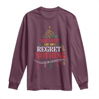 Funny Christmas Long Sleeve Shirt On The Naughty List And I Regret Nothing Xmas Tree