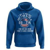 Veterans Hoodie I Ain't Perfect But I Do Have A DD-214 American Flag Military