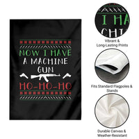 Now I Have A Machine Gun Garden Flag Funny Christmas Movie Gun Lover - Wonder Print Shop
