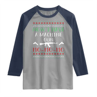 Now I Have A Machine Gun Raglan Shirt Funny Christmas Movie Gun Lover - Wonder Print Shop