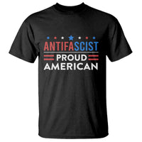 Antifascist Proud American T Shirt Fight Fascism Protest Human Rights - Wonder Print Shop