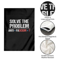 Funny Anti Fascism Protest Garden Flag Solve The Problem - Wonder Print Shop