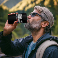 Funny Anti Fascism Protest 4 in 1 Can Cooler Tumbler Solve The Problem - Wonder Print Shop