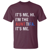 Funny Aunt Tifa T Shirt Its Me Hi I Am The Aunt Tifa Fight Fascism Protest - Wonder Print Shop
