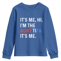 Funny Aunt Tifa Youth Sweatshirt Its Me Hi I Am The Aunt Tifa Fight Fascism Protest - Wonder Print Shop