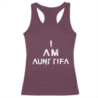 Funny I Am Aunt Tifa Racerback Tank Top Political Satire Fight Fascism Protest - Wonder Print Shop