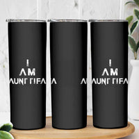 Funny I Am Aunt Tifa Skinny Tumbler Political Satire Fight Fascism Protest - Wonder Print Shop