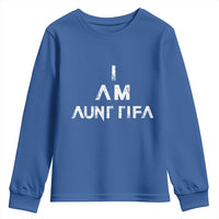 Funny I Am Aunt Tifa Youth Sweatshirt Political Satire Fight Fascism Protest - Wonder Print Shop
