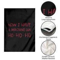 Now I Have A Machine Gun Garden Flag Funny Xmas 90s Movie - Wonder Print Shop