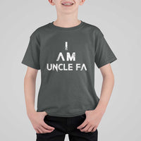 Funny I Am Uncle Fa T Shirt For Kid Political Satire Fight Fascism Protest - Wonder Print Shop