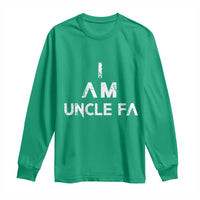Funny I Am Uncle Fa Long Sleeve Shirt Political Satire Fight Fascism Protest - Wonder Print Shop