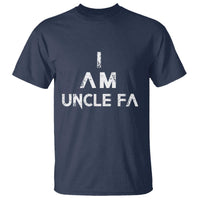 Funny I Am Uncle Fa T Shirt Political Satire Fight Fascism Protest - Wonder Print Shop