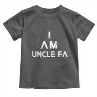 Funny I Am Uncle Fa Toddler T Shirt Political Satire Fight Fascism Protest - Wonder Print Shop