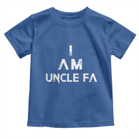 Funny I Am Uncle Fa Toddler T Shirt Political Satire Fight Fascism Protest - Wonder Print Shop