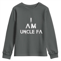 Funny I Am Uncle Fa Youth Sweatshirt Political Satire Fight Fascism Protest - Wonder Print Shop