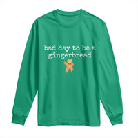 Funny Bad Day To Be A Gingerbread Christmas Long Sleeve Shirt Xmas Cookie Lover - Wonder Print Shop