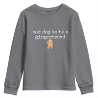 Funny Bad Day To Be A Gingerbread Christmas Youth Sweatshirt Xmas Cookie Lover - Wonder Print Shop