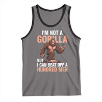 I'm Not A Gorilla But I Can't Beat Off A Hundred Men Tank Top Funny Bigfoot Meme - Wonder Print Shop