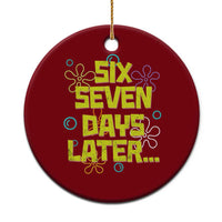 Funny 67 Days Later Ceramic Ornament 67 Days Of School Meme Teacher - Wonder Print Shop