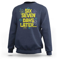Funny 67 Days Later Sweatshirt 67 Days Of School Meme Teacher - Wonder Print Shop
