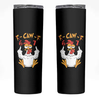 Funny F Caw F 67 Meme Skinny Tumbler Cartoon Chicken Six Seven Poultry Humor - Wonder Print Shop