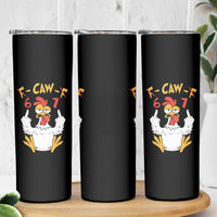 Funny F Caw F 67 Meme Skinny Tumbler Cartoon Chicken Six Seven Poultry Humor - Wonder Print Shop