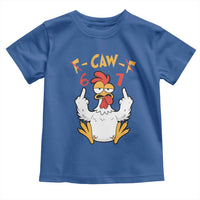 Funny F Caw F 67 Meme Toddler T Shirt Cartoon Chicken Six Seven Poultry Humor - Wonder Print Shop