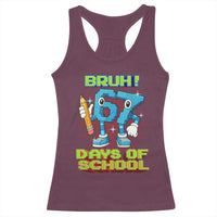Funny Bruh 67 Days Of School Racerback Tank Top Six Seven Meme Pixel Game Gen Alpha - Wonder Print Shop