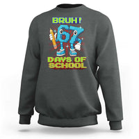 Funny Bruh 67 Days Of School Sweatshirt Six Seven Meme Pixel Game Gen Alpha - Wonder Print Shop